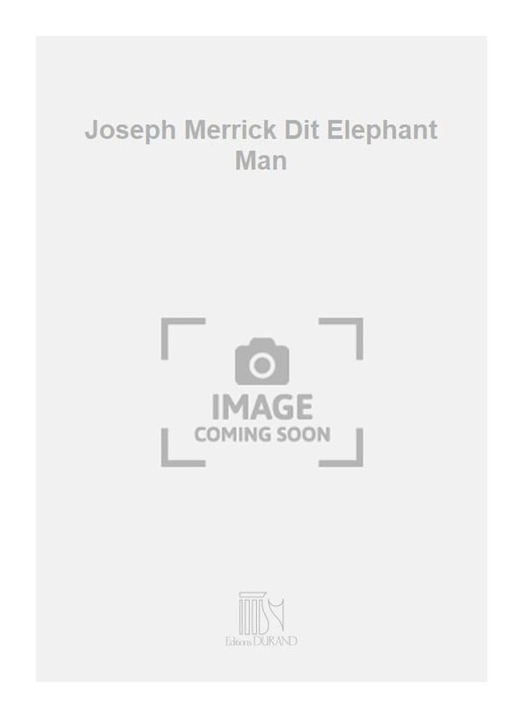 Joseph Merrick Dit Elephant Man